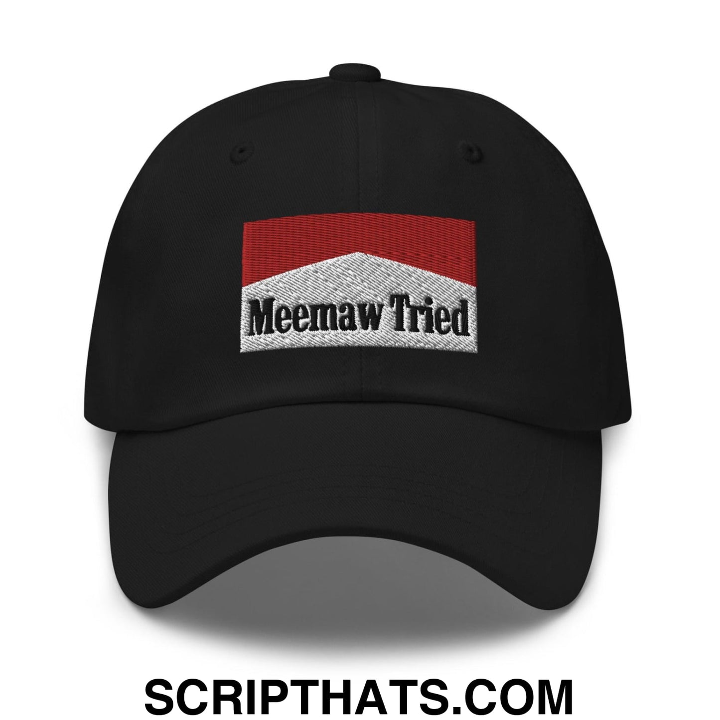 Meemaw Tried Parody Dad Hat Black
