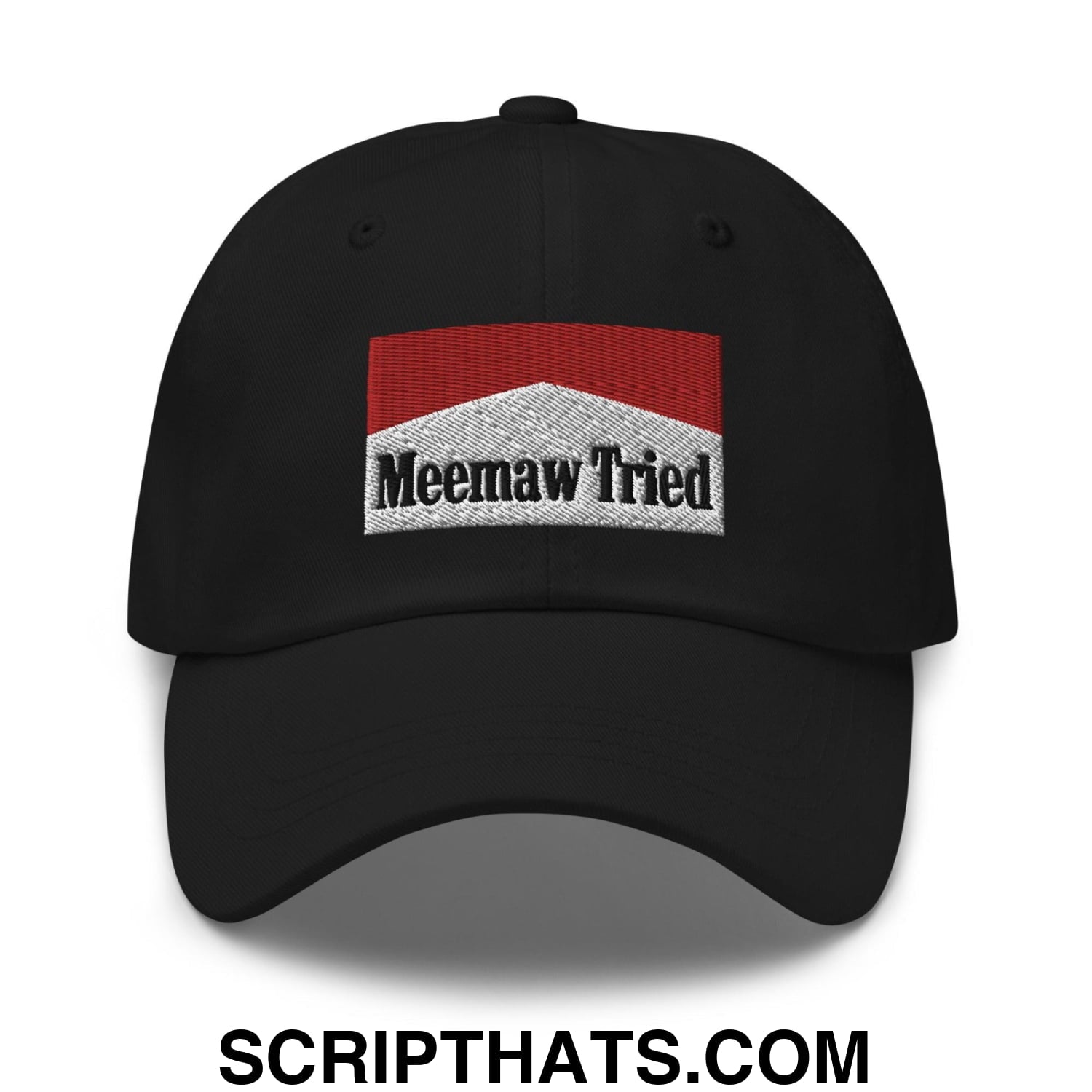 Meemaw Tried Parody Dad Hat Black