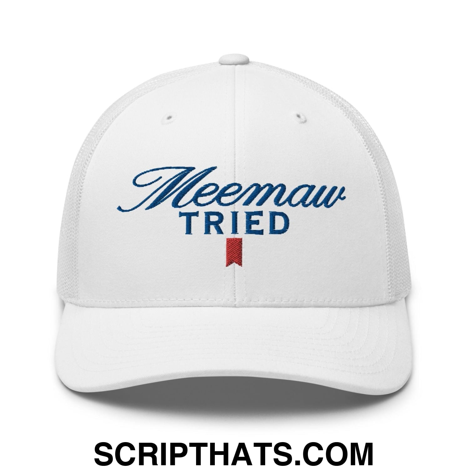 Meemaw Tried Parody II Retro Trucker Hat White