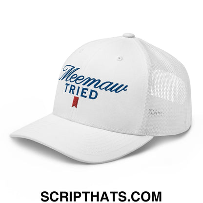 Meemaw Tried Parody II Retro Trucker Hat White