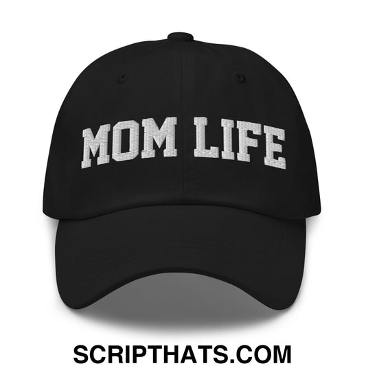 Mom Life Embroidered Unstructured Dad Hat Black
