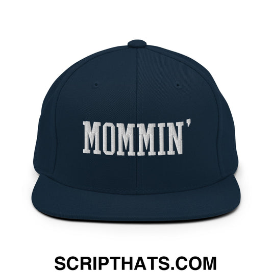 Mommin' Embroidered Flat Bill Brim Snapback Hat Dark Navy