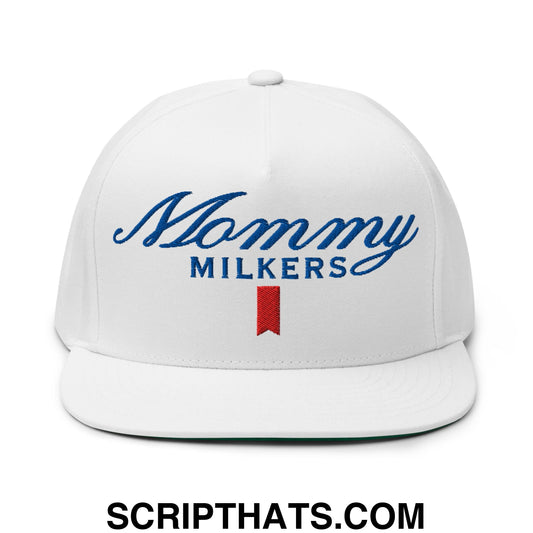 Mommy Milkers Embroidered Flat Brim Bill 5 Panel Snapback Hat Default Title
