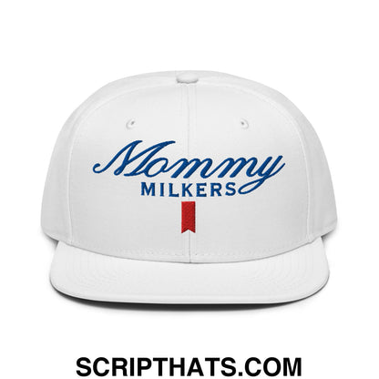 Mommy Milkers Embroidered Flat Brim Bill Snapback Hat Default Title