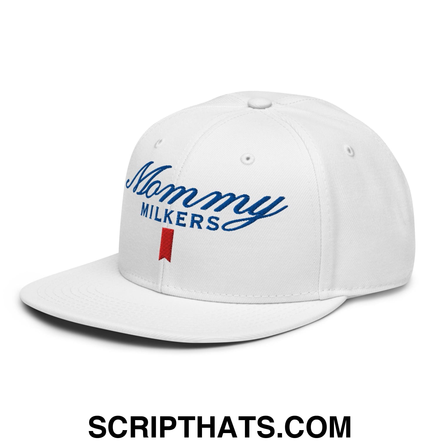 Mommy Milkers Embroidered Flat Brim Bill Snapback Hat Default Title