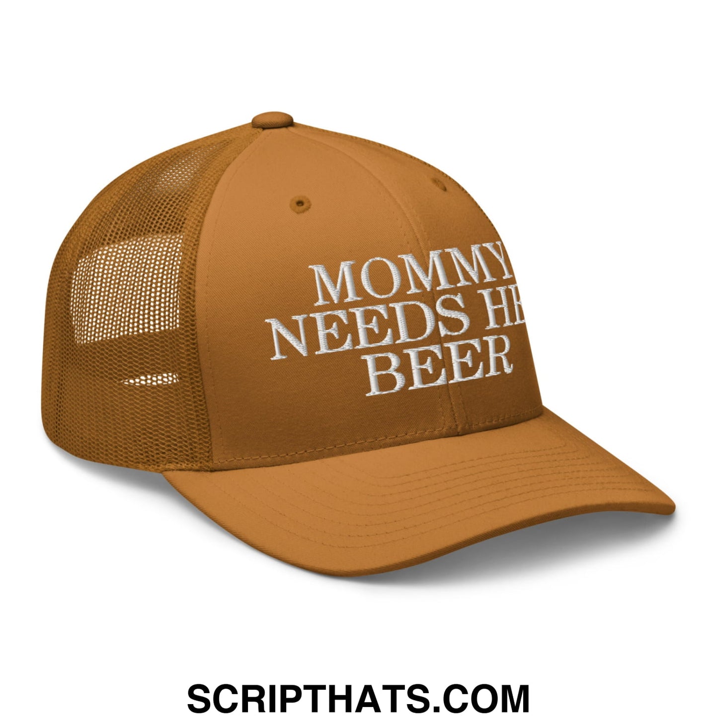 Mommy Needs Her Beer Embroidered Mesh Trucker Hat Caramel