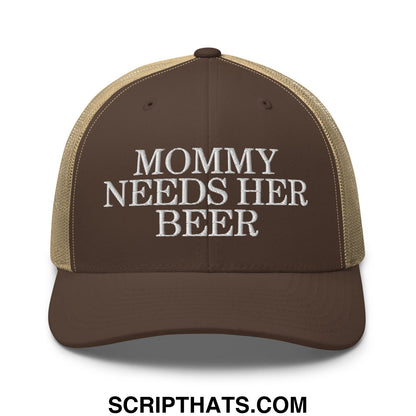Mommy Needs Her Beer Embroidered Mesh Trucker Hat Brown Khaki