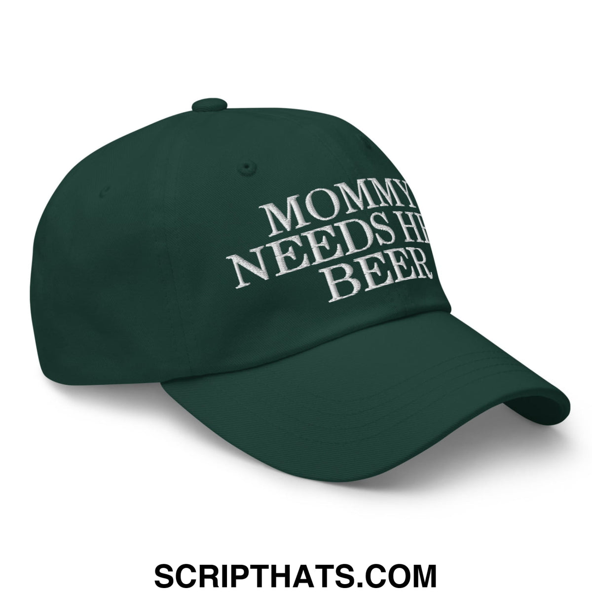 Dark green unstructured dad hat with white embroidered text mommy needs her beer for casual wear