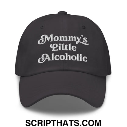 Mommy's Little Alcoholic Embroidered Unstructured Dad Hat Dark Grey
