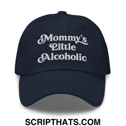 Mommy's Little Alcoholic Embroidered Unstructured Dad Hat Navy