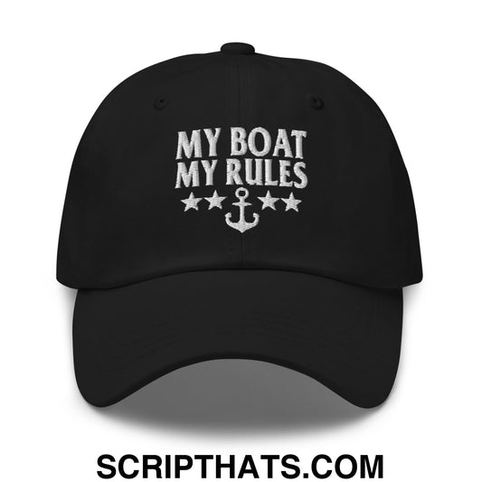 My Boat My Rules Embroidered Unstructured Dad Hat Black