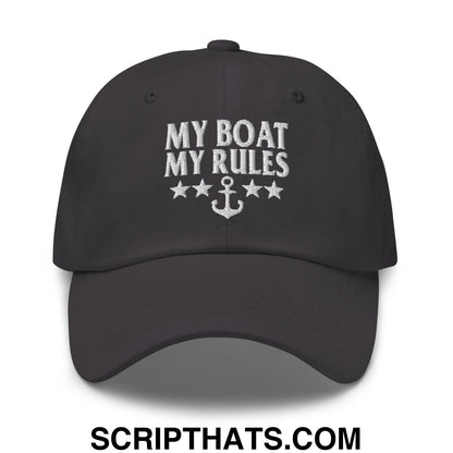 My Boat My Rules Embroidered Unstructured Dad Hat Dark Grey