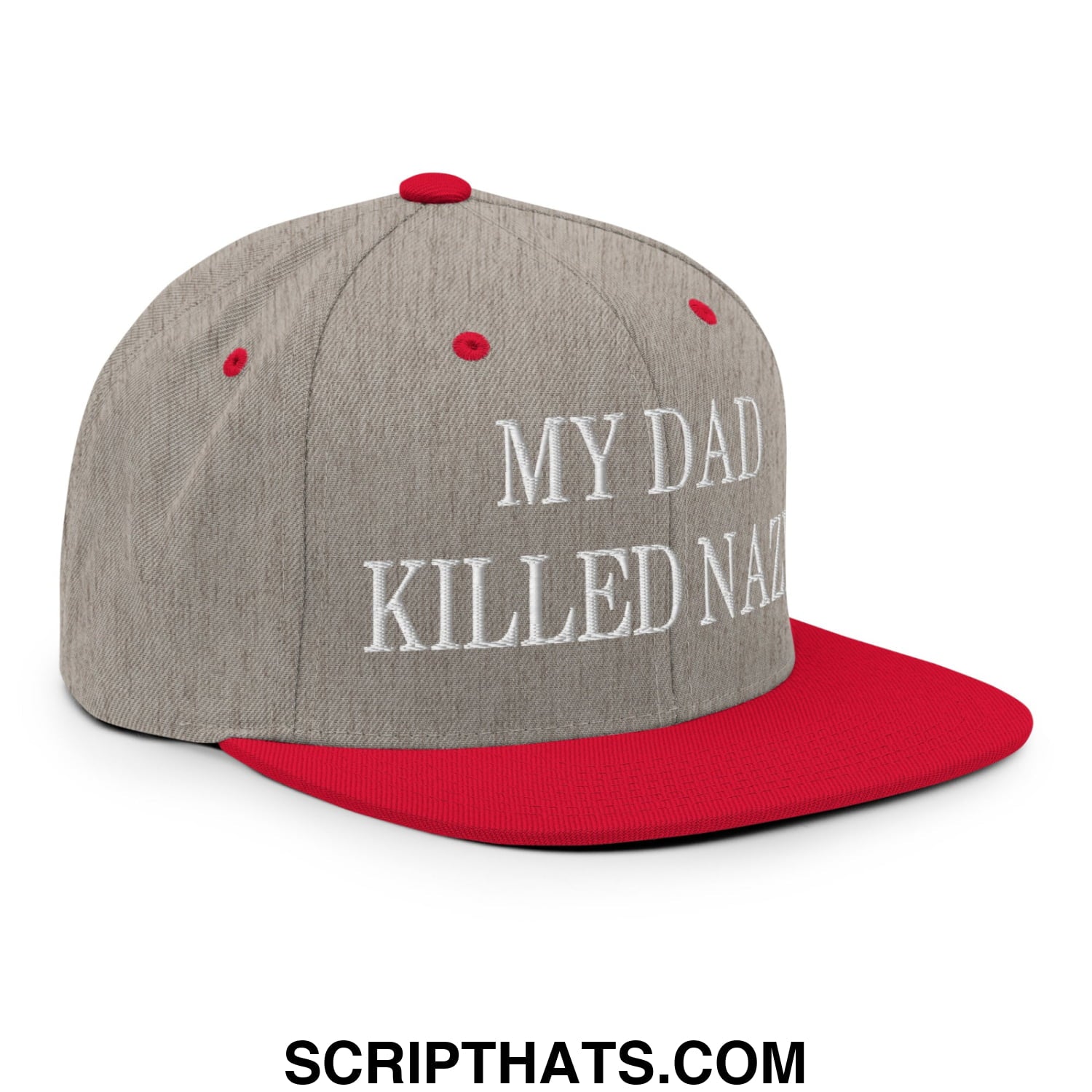 My Dad Killed Nazis Embroidered Flat Bill Brim Snapback Hat Heather Grey Red