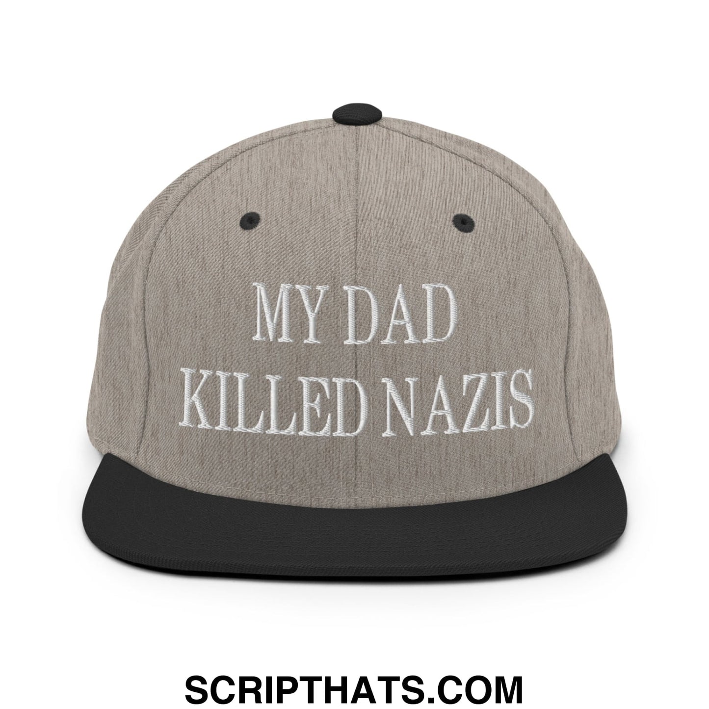 My Dad Killed Nazis Embroidered Flat Bill Brim Snapback Hat Heather Black