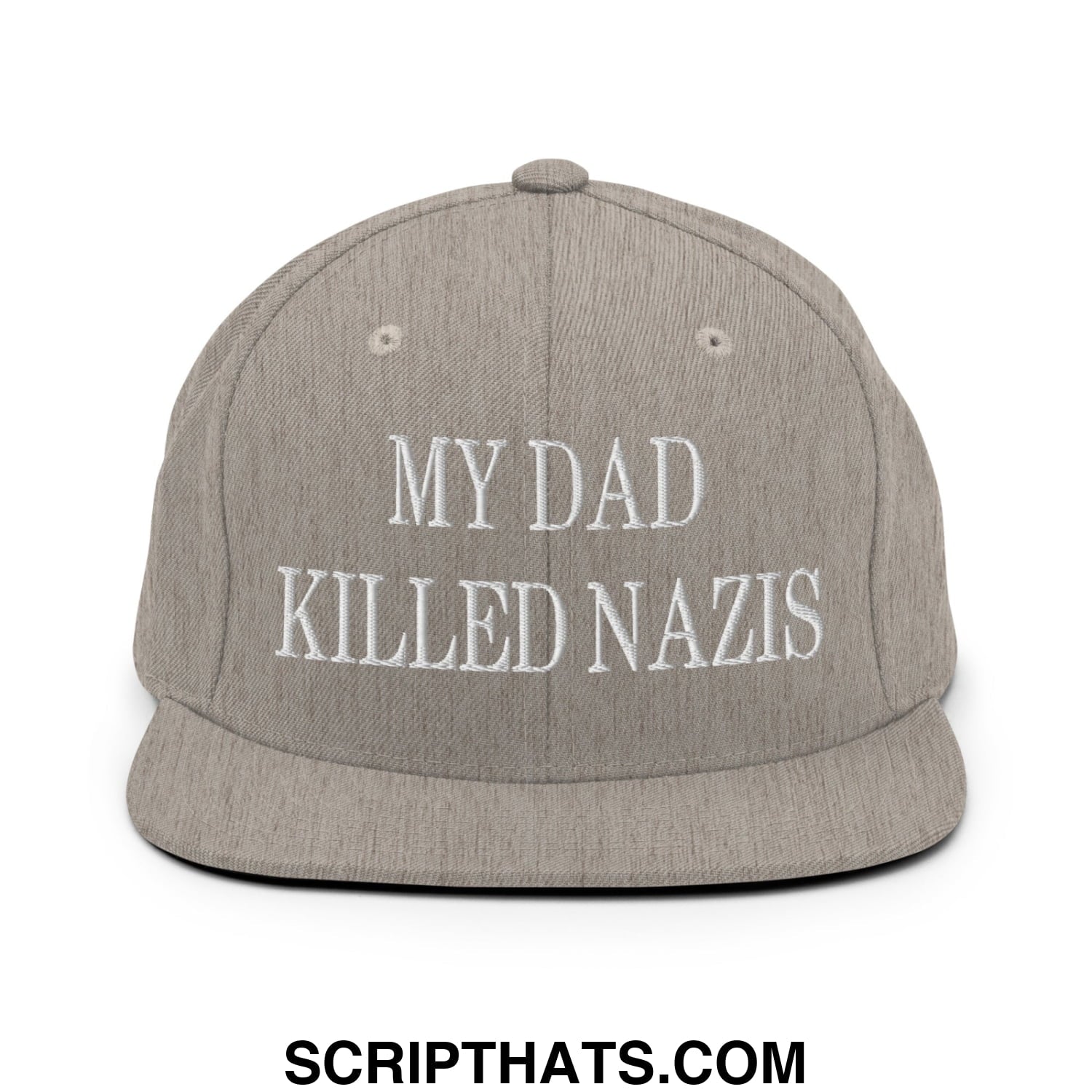 My Dad Killed Nazis Embroidered Flat Bill Brim Snapback Hat Heather Grey