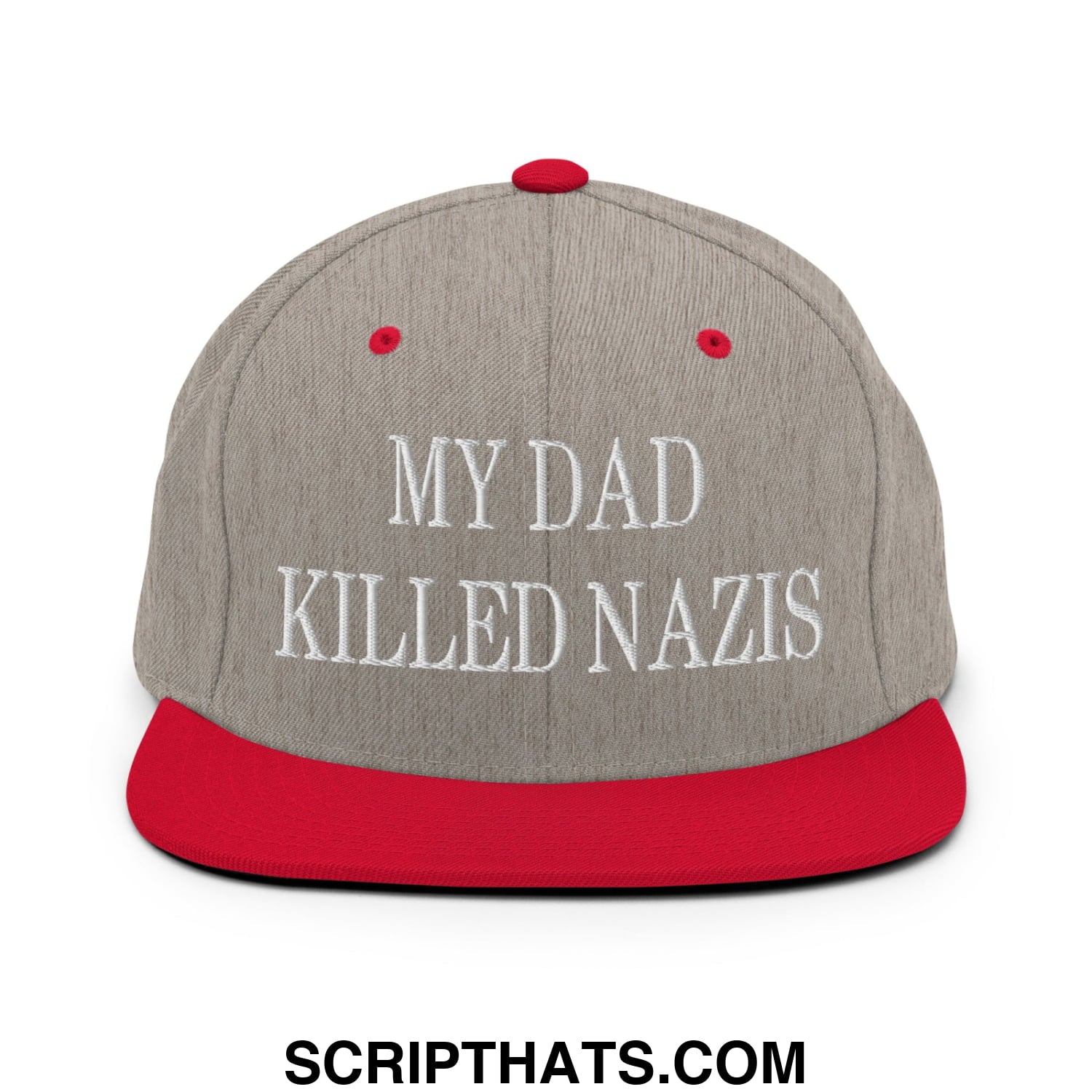 My Dad Killed Nazis Embroidered Flat Bill Brim Snapback Hat Heather Grey Red
