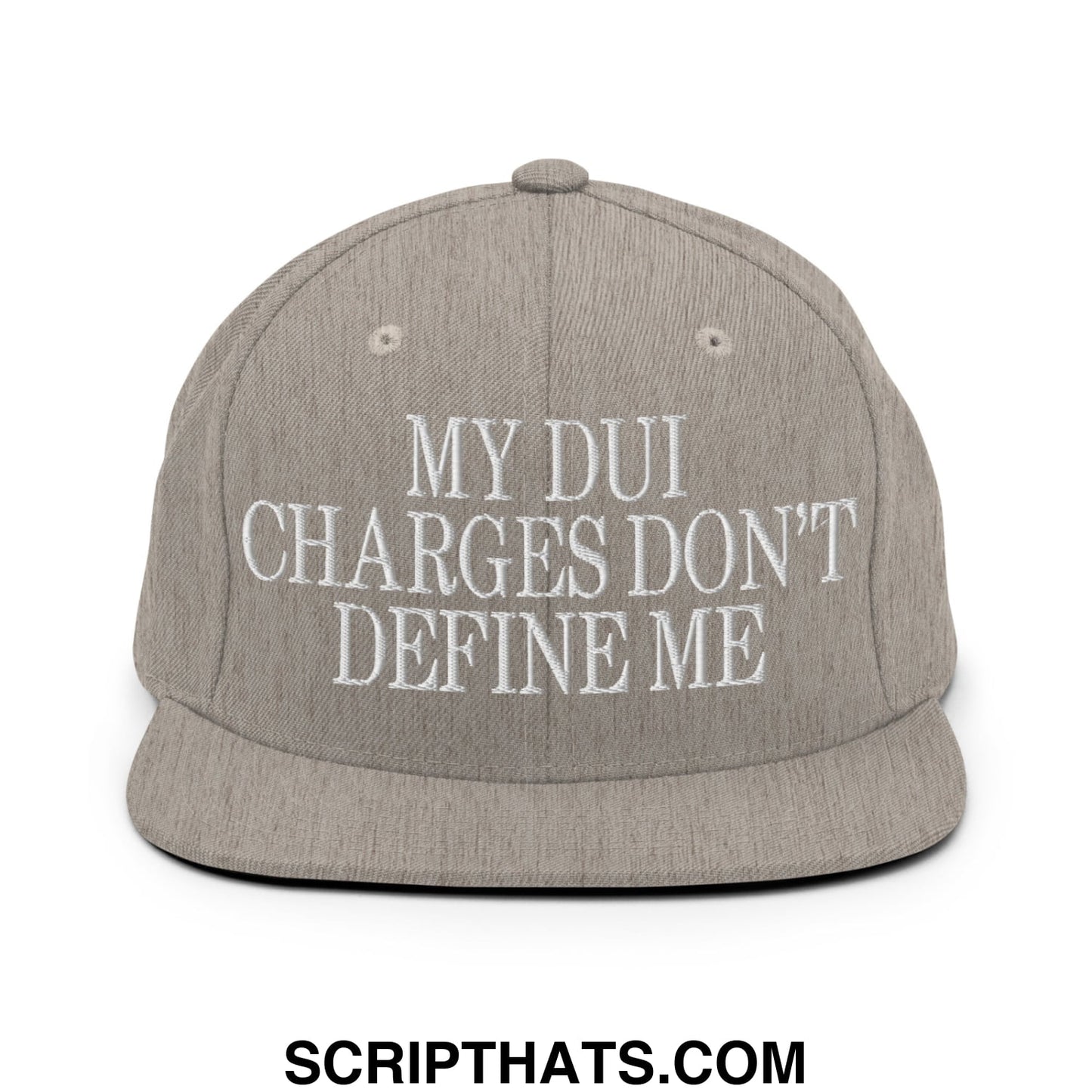 My DUI Charges Don't Define Me Embroidered Flat Bill Brim Snapback Hat Heather Grey