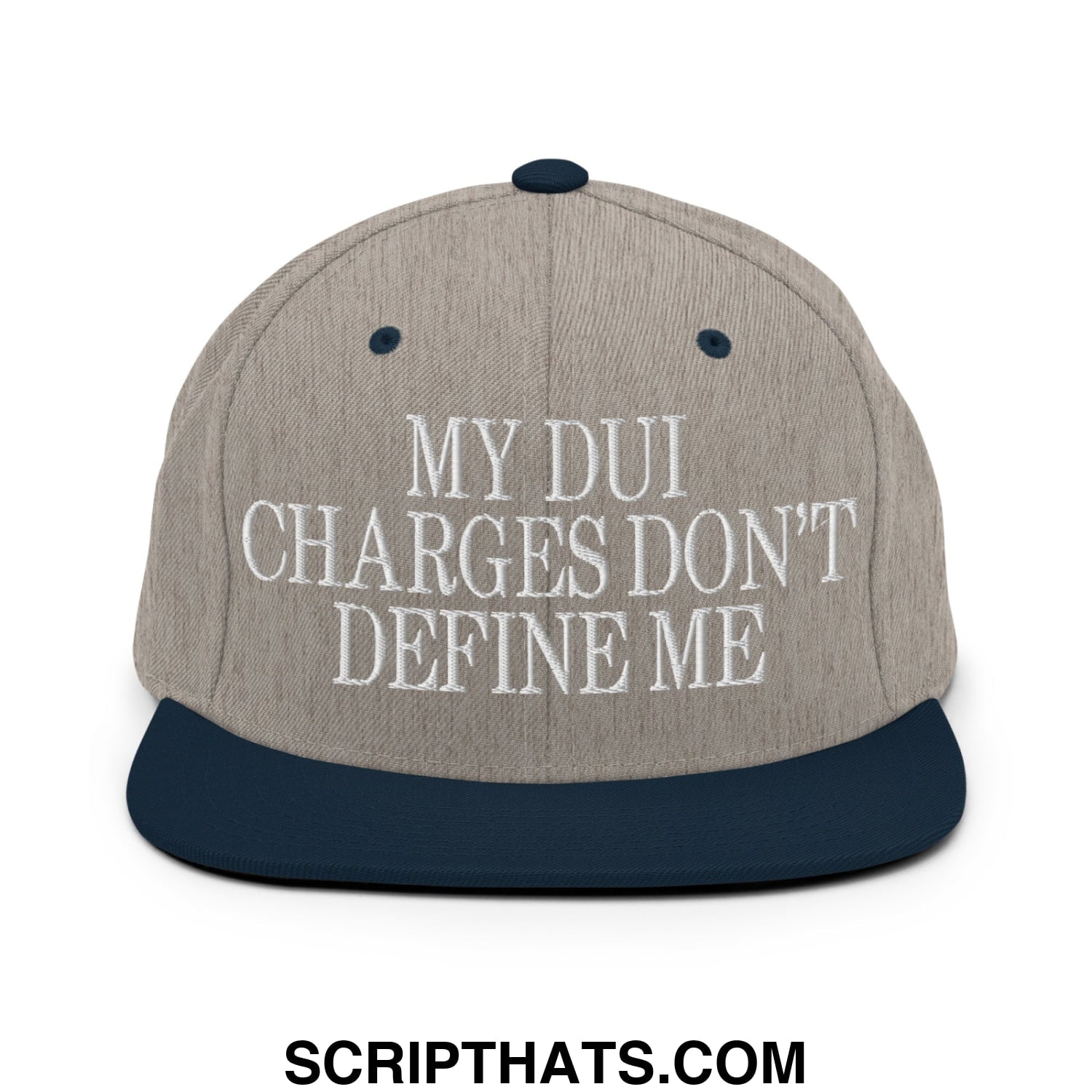 My DUI Charges Don't Define Me Embroidered Flat Bill Brim Snapback Hat Heather Grey Navy