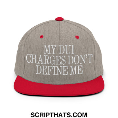 My DUI Charges Don't Define Me Embroidered Flat Bill Brim Snapback Hat Heather Grey Red