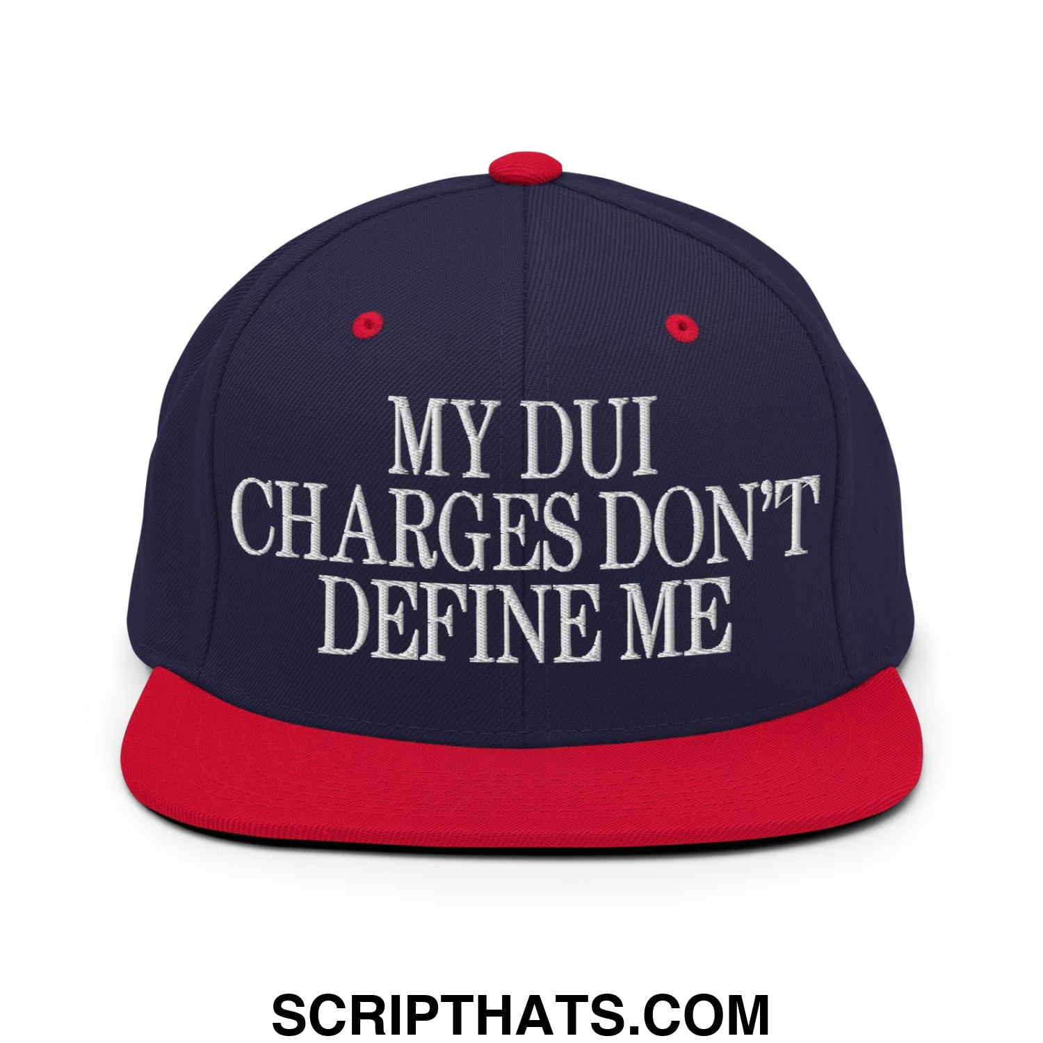 My DUI Charges Don't Define Me Embroidered Flat Bill Brim Snapback Hat Navy Red