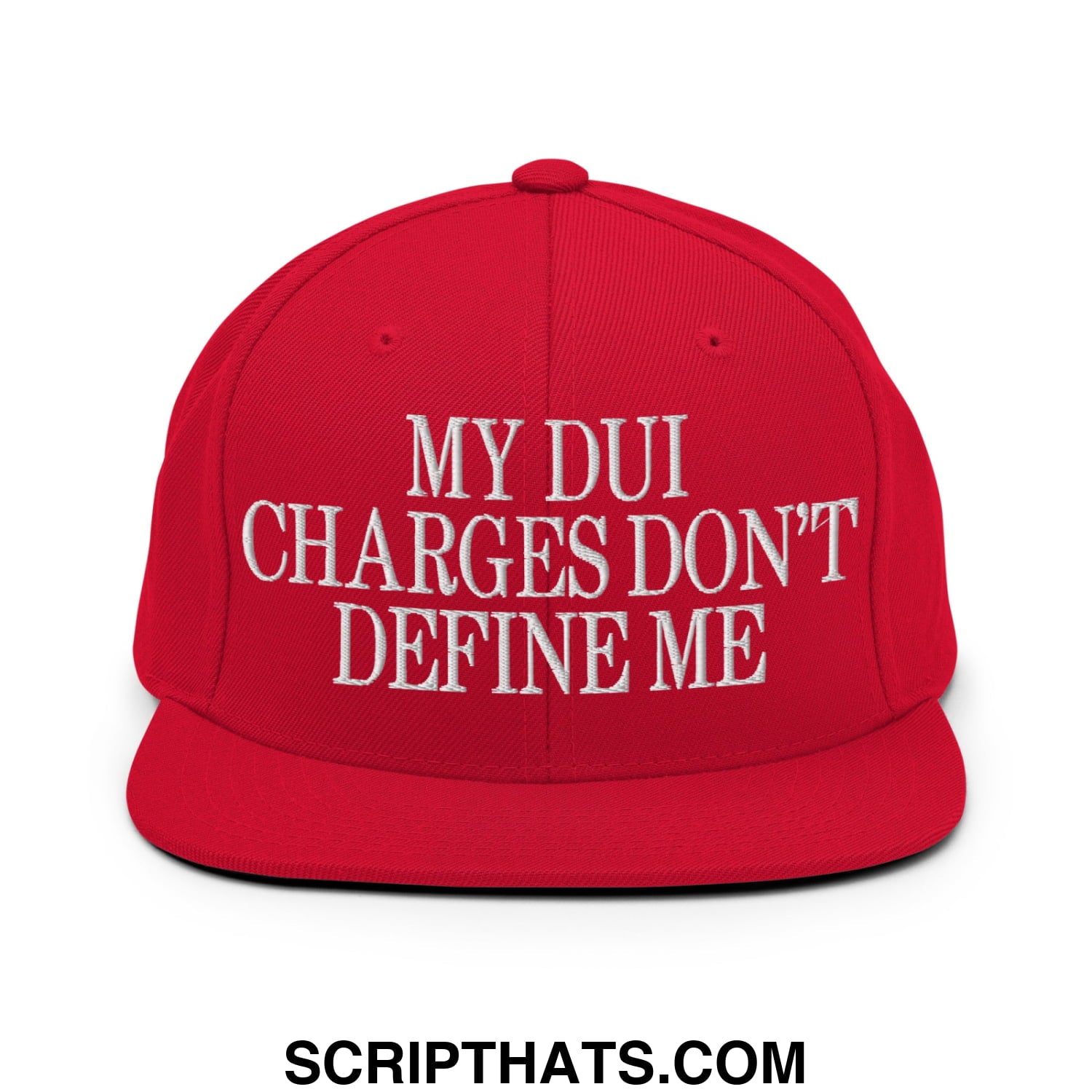 My DUI Charges Don't Define Me Embroidered Flat Bill Brim Snapback Hat Red