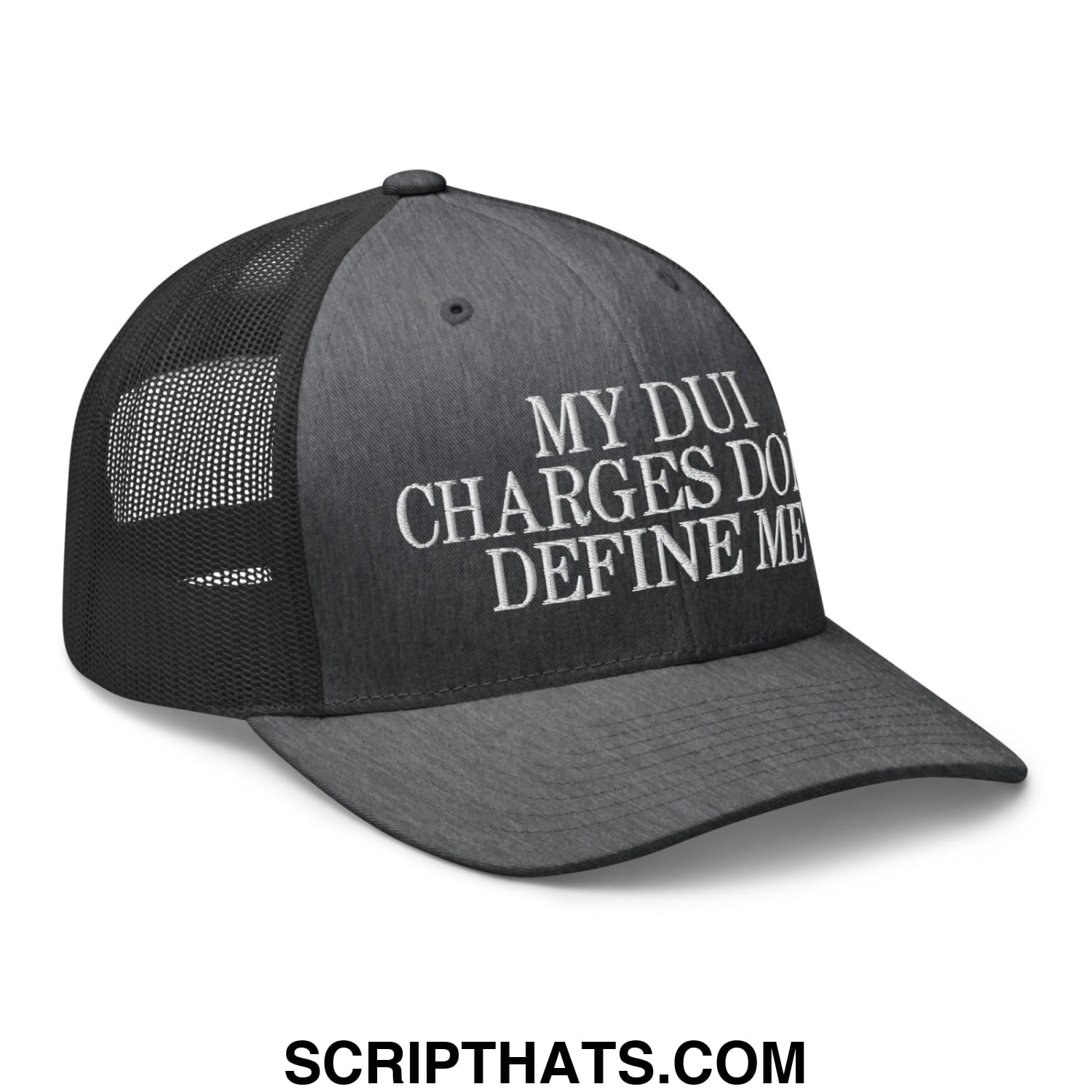My DUI Charges Don't Define Me Embroidered Mesh Trucker Hat Dark Heather Gray