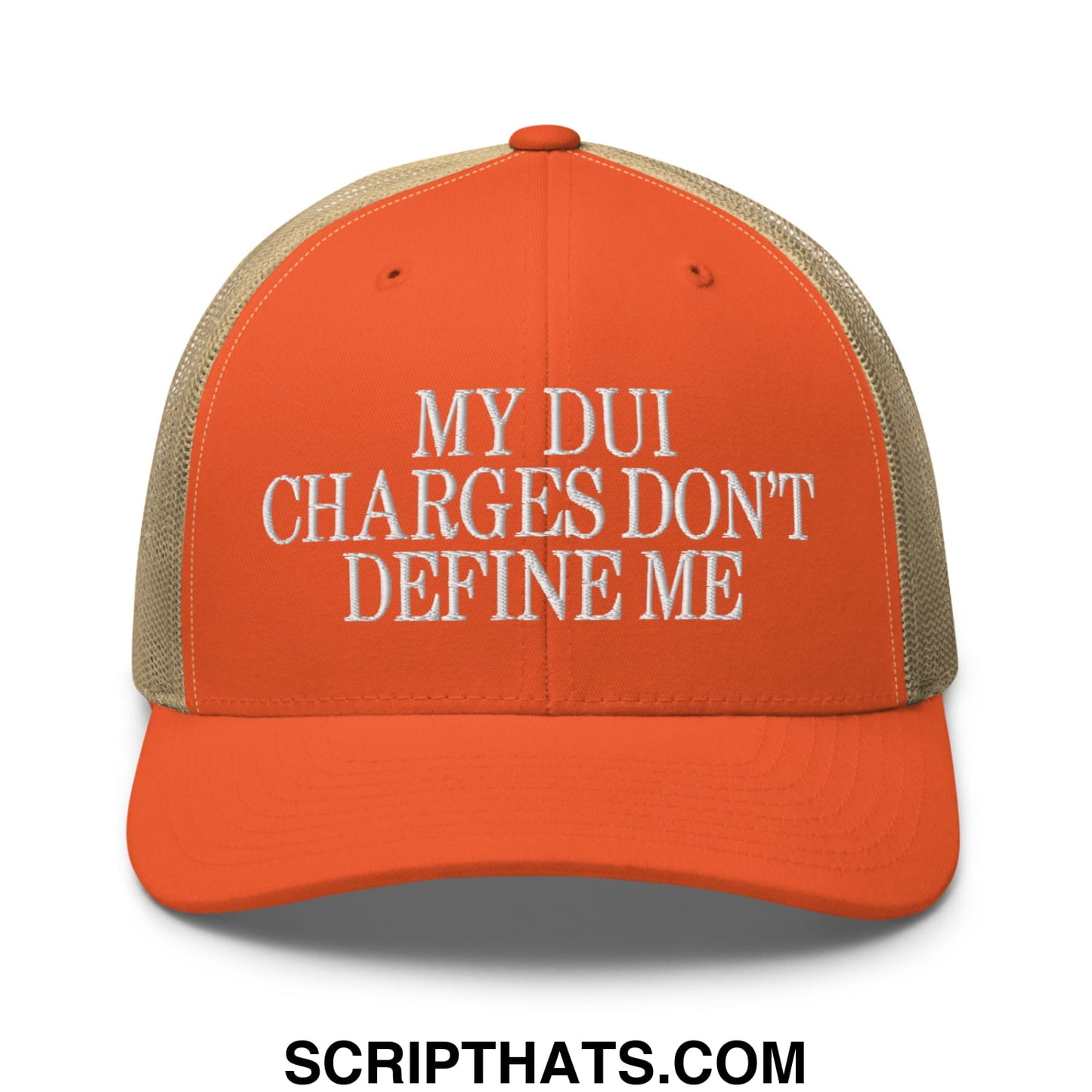 My DUI Charges Don't Define Me Embroidered Mesh Trucker Hat Rustic Orange Khaki