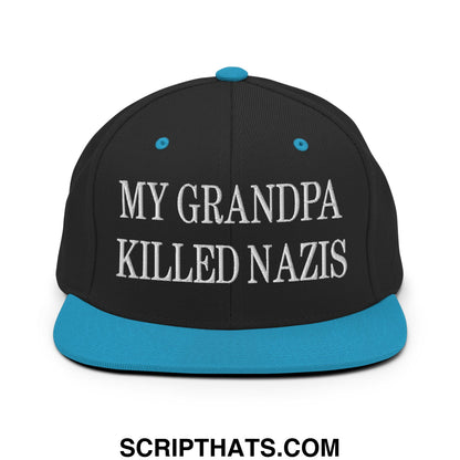 My Grandpa Killed Nazis Embroidered Flat Bill Brim Snapback Hat Black Teal