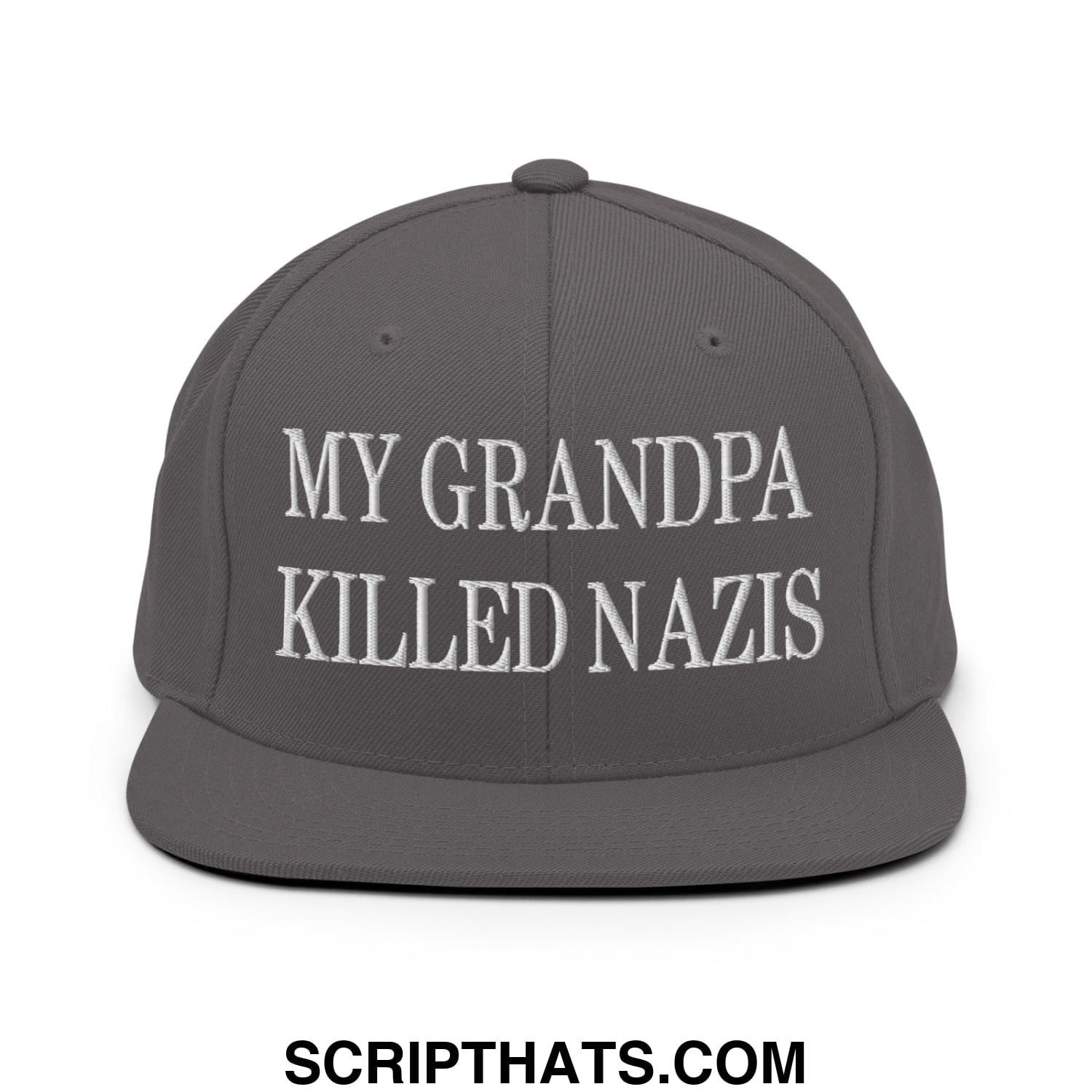 My Grandpa Killed Nazis Embroidered Flat Bill Brim Snapback Hat Dark Grey