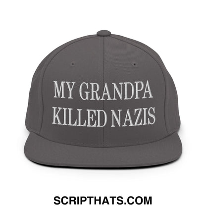 My Grandpa Killed Nazis Embroidered Flat Bill Brim Snapback Hat Dark Grey