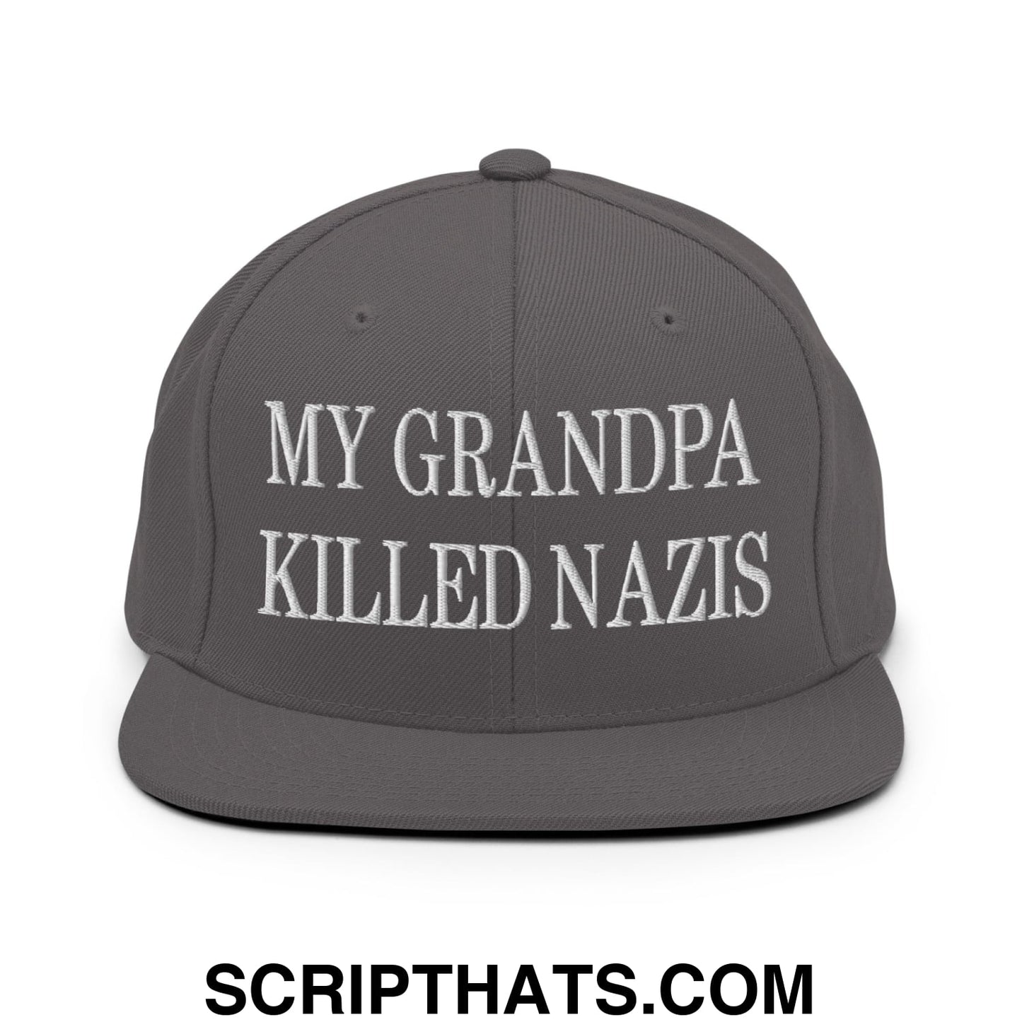 My Grandpa Killed Nazis Embroidered Flat Bill Brim Snapback Hat Dark Grey