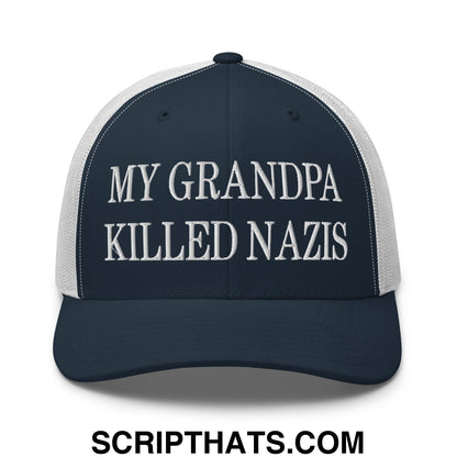 My Grandpa Killed Nazis Embroidered Mesh Trucker Hat Navy White
