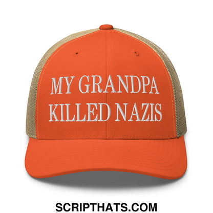 My Grandpa Killed Nazis Embroidered Mesh Trucker Hat Rustic Orange Khaki