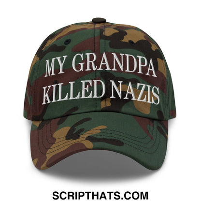 My Grandpa Killed Nazis Embroidered Unstructured Dad Hat Green Camo