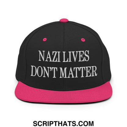 Black snapback cap with vibrant pink brim and button featuring white embroidered text nazi lives don’t matter