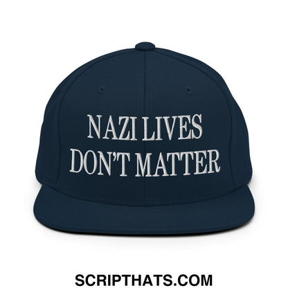 Navy blue snapback hat with white embroidered text nazi lives don’t matter featuring a flat bill brim