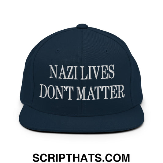 Nazi Lives Don't Matter Embroidered Flat Bill Brim Snapback Hat Dark Navy