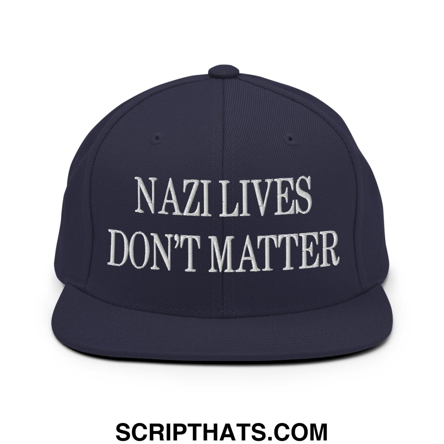Navy blue snapback hat with white embroidered text nazi lives don’t matter on flat bill brim design