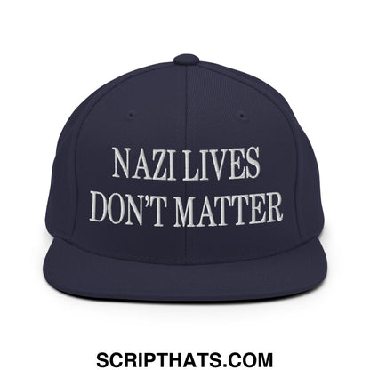 Navy blue snapback hat with white embroidered text nazi lives don’t matter on flat bill brim design