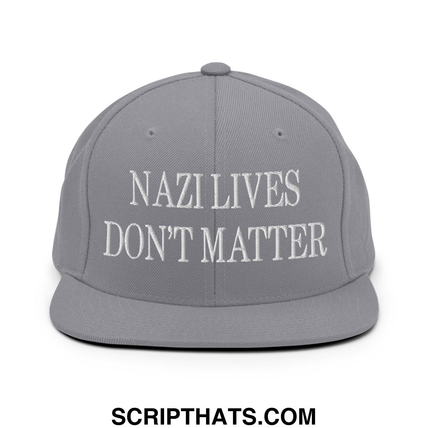 Gray flat bill snapback hat with white embroidered text reading nazi lives don’t matter