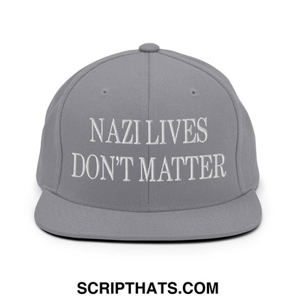 Gray flat bill snapback hat with white embroidered text reading nazi lives don’t matter
