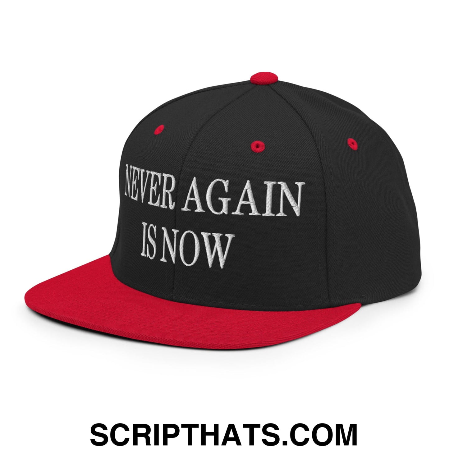 Never Again is Now Embroidered Flat Bill Brim Snapback Hat Black Red