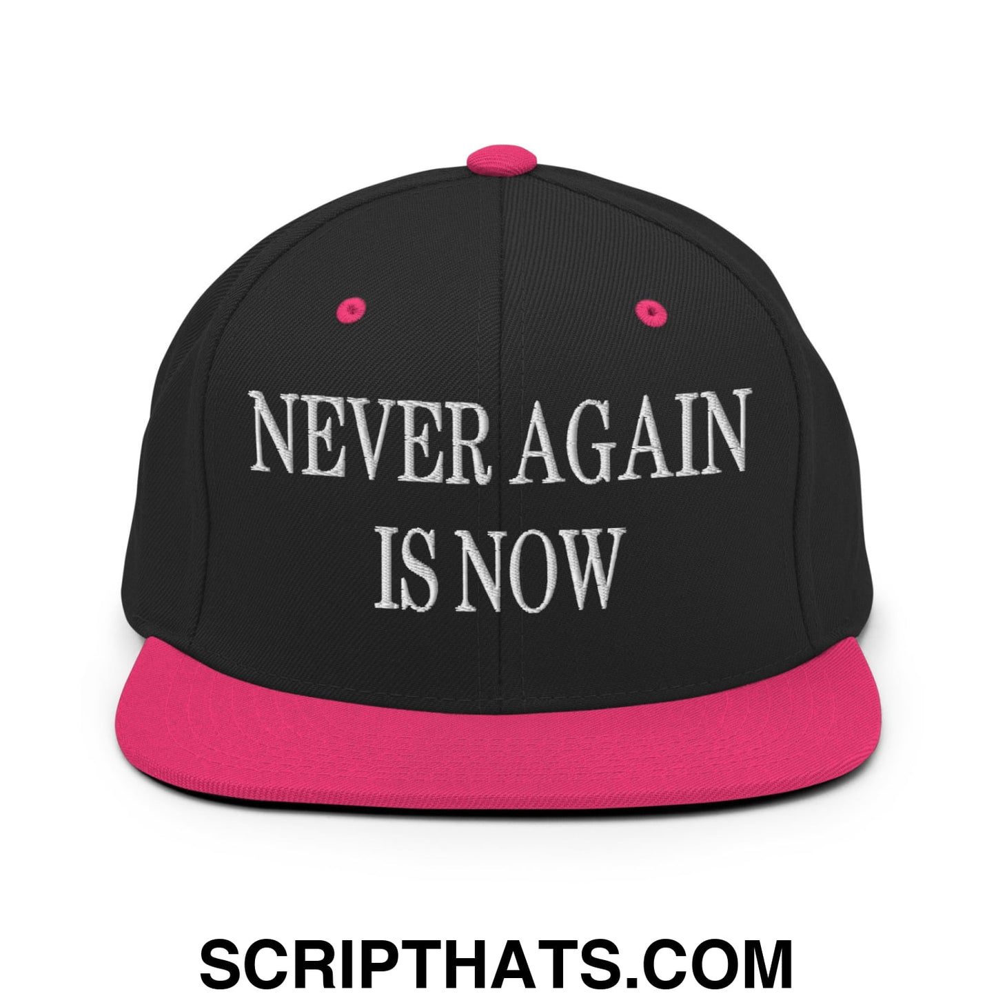 Never Again is Now Embroidered Flat Bill Brim Snapback Hat Black Neon Pink