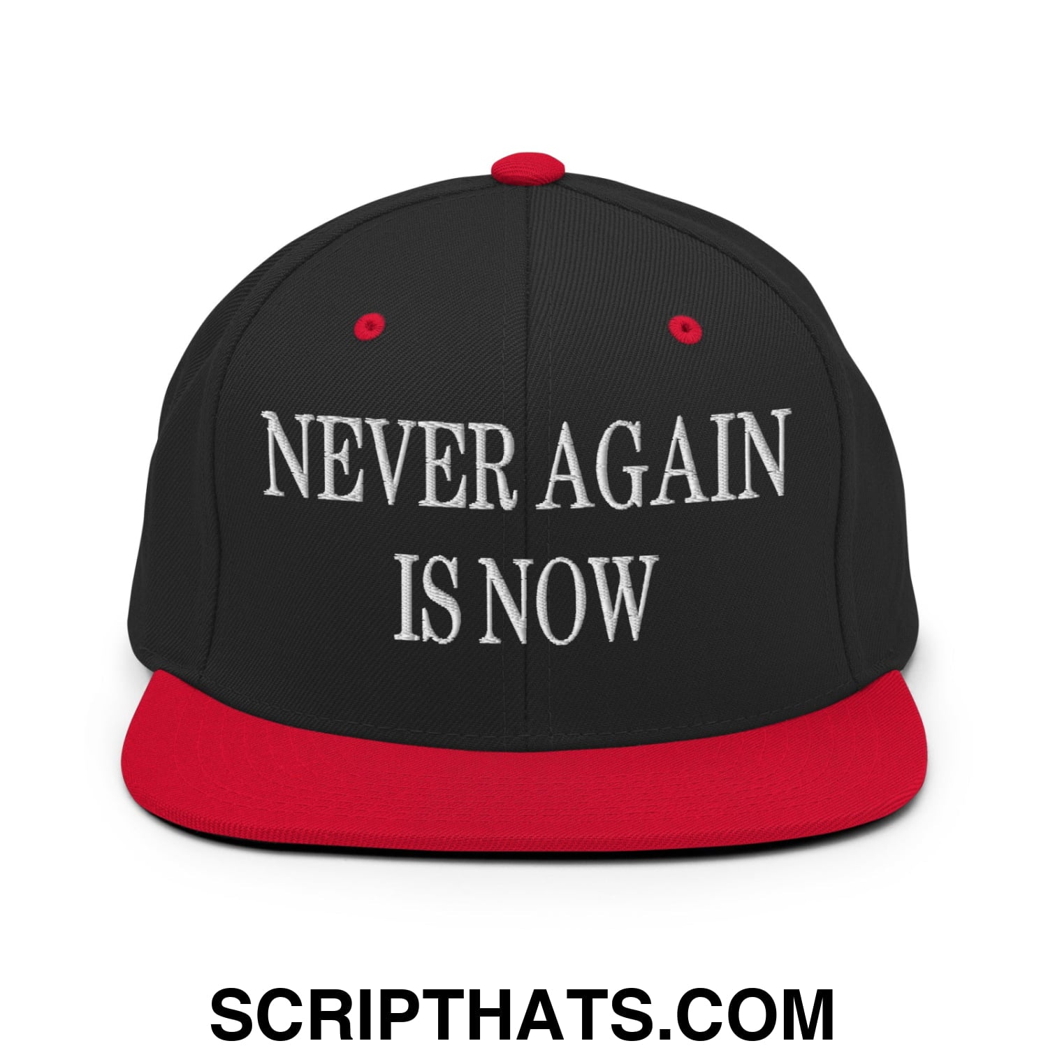 Never Again is Now Embroidered Flat Bill Brim Snapback Hat Black Red