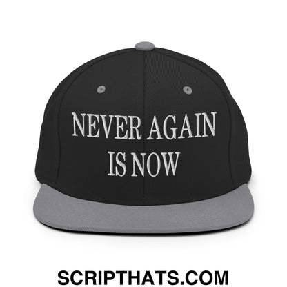 Never Again is Now Embroidered Flat Bill Brim Snapback Hat Black Silver
