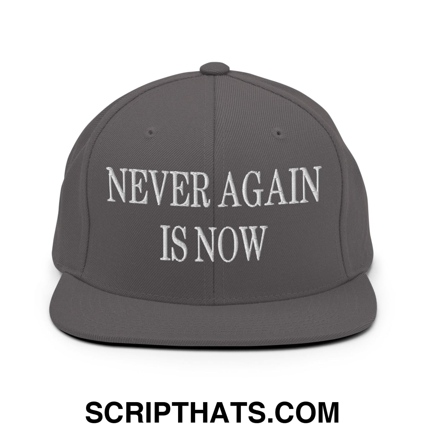 Never Again is Now Embroidered Flat Bill Brim Snapback Hat Dark Grey