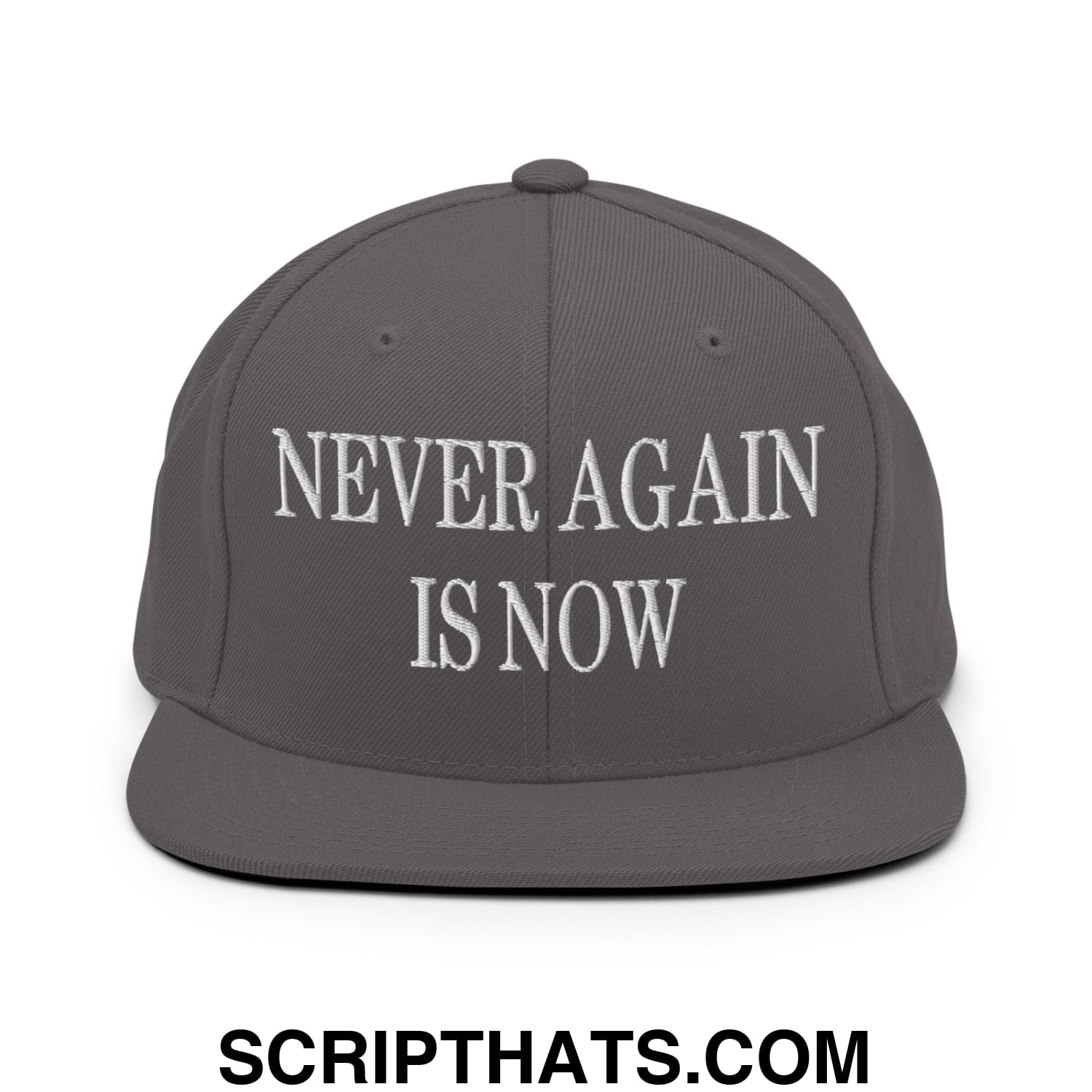 Never Again is Now Embroidered Flat Bill Brim Snapback Hat Dark Grey