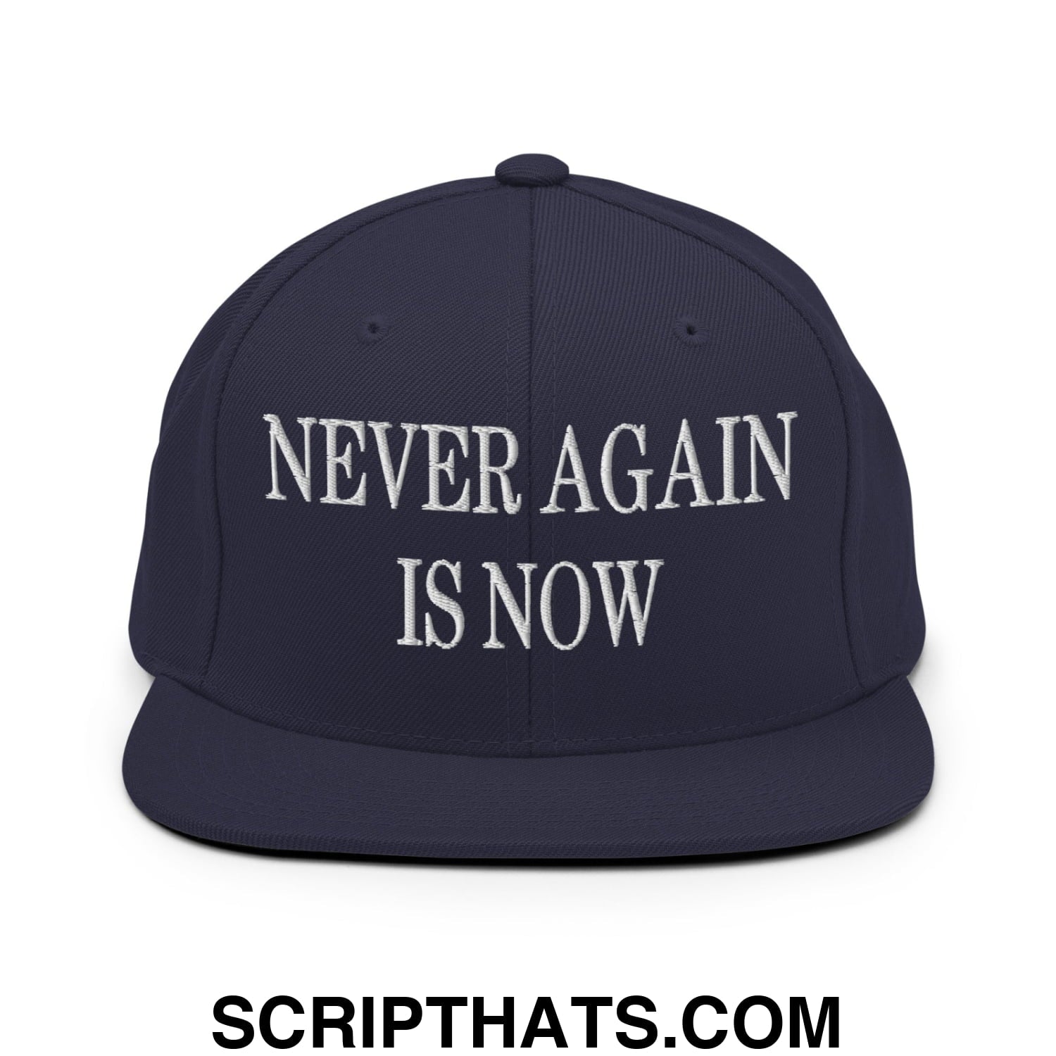 Never Again is Now Embroidered Flat Bill Brim Snapback Hat Navy
