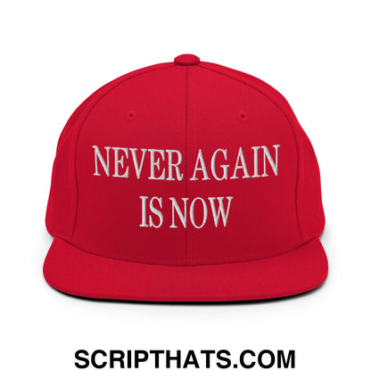 Never Again is Now Embroidered Flat Bill Brim Snapback Hat Red