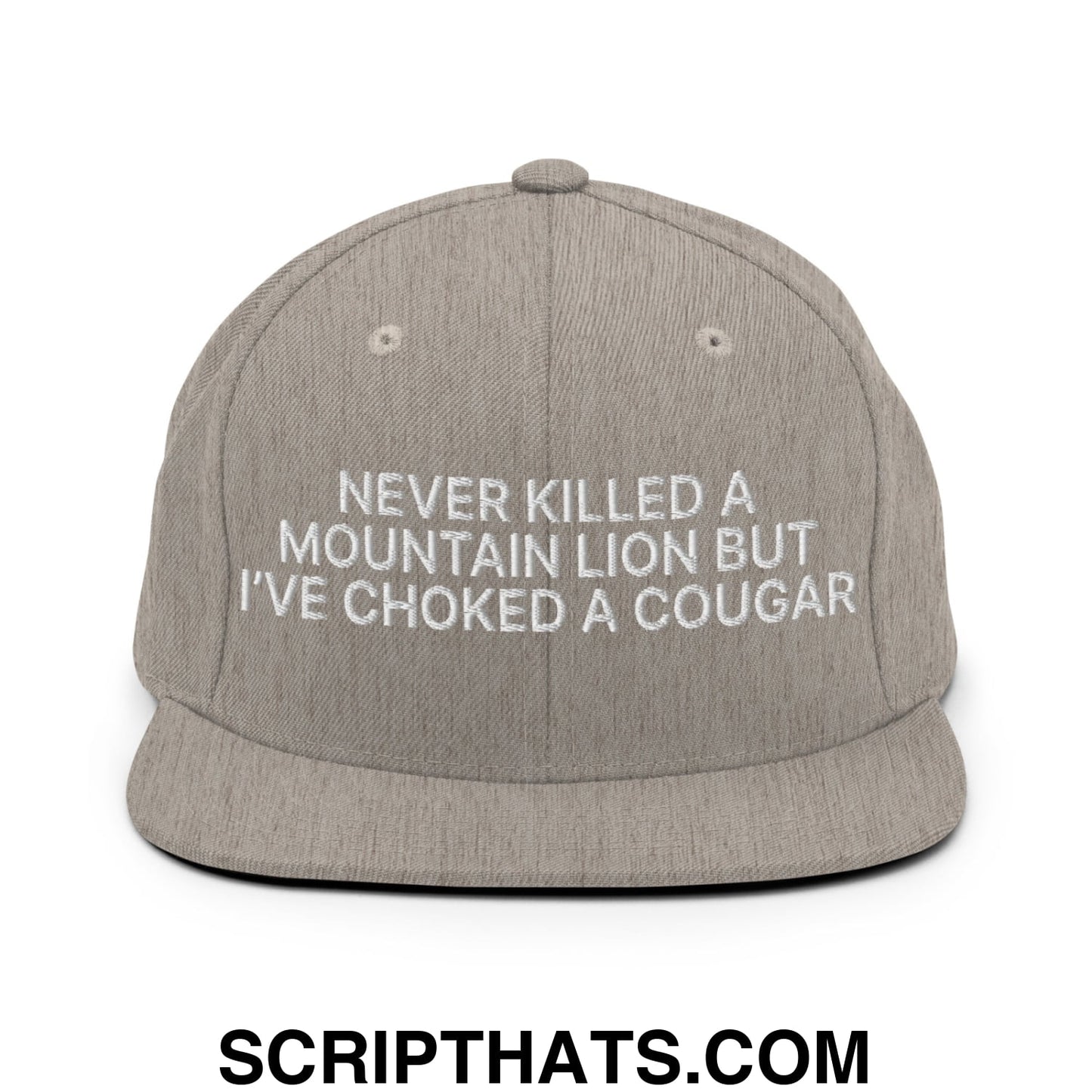Never Killed a Mountain Lion but I've Choked a Cougar Embroidered Flat Bill Brim Snapback Hat Heather Grey